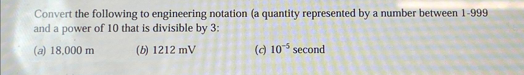 Convert the following to engineering notation (a | Chegg.com