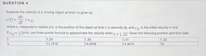 Solved Suppose the velocity of a moving object at time t is | Chegg.com