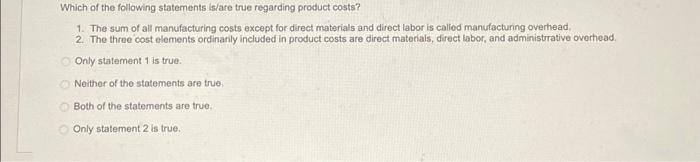 Solved Which of the following statements is/are true | Chegg.com