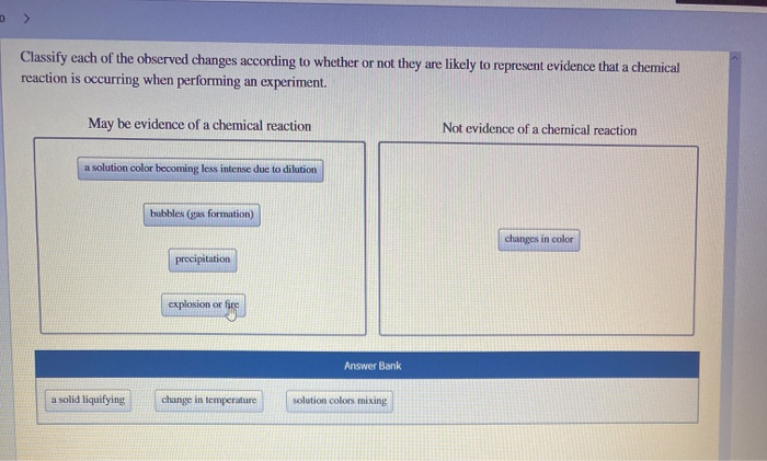 Solved D Classify Each Of The Observed Changes According Chegg