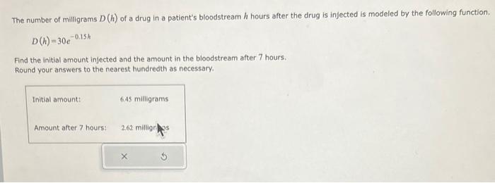 Solved The number of milligrams D(h) of a drug in a | Chegg.com