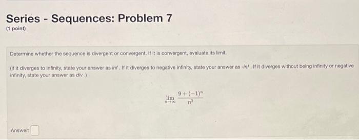Solved - Series - Sequences: Problem 8 (point Determine the | Chegg.com