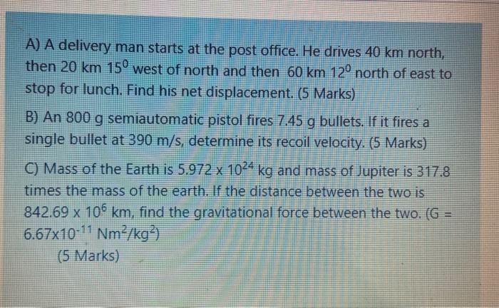 Solved A) A Delivery Man Starts At The Post Office. He | Chegg.com