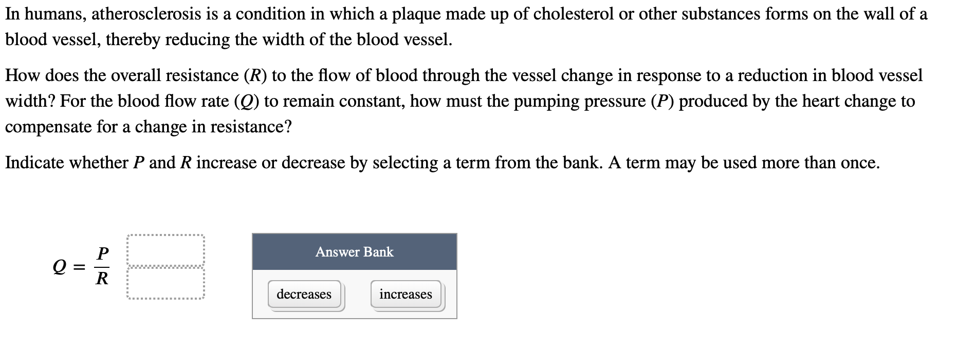 Solved In humans, atherosclerosis is a condition in which a | Chegg.com