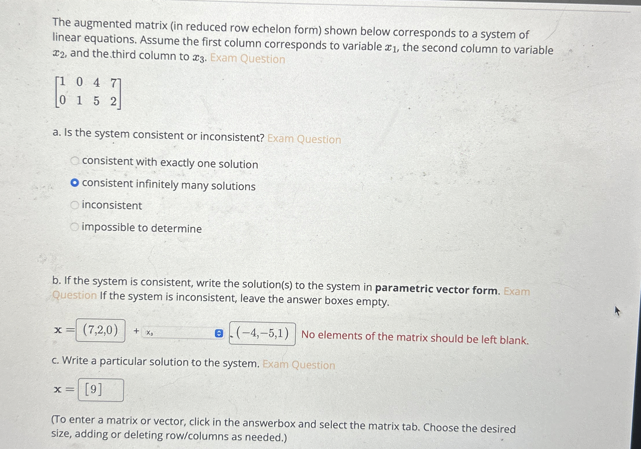 Solved The Augmented Matrix (in Reduced Row Echelon Form) 