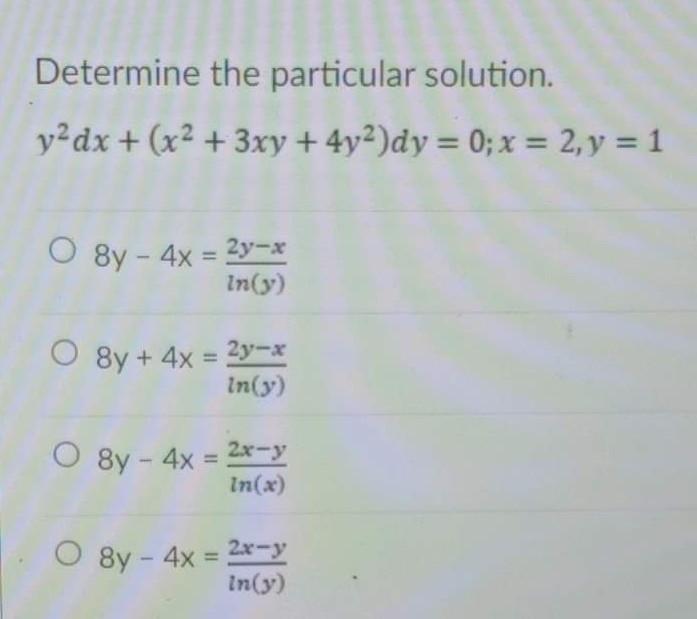 Solved Determine The Particular Solution Y Dx X2 3xy Chegg Com