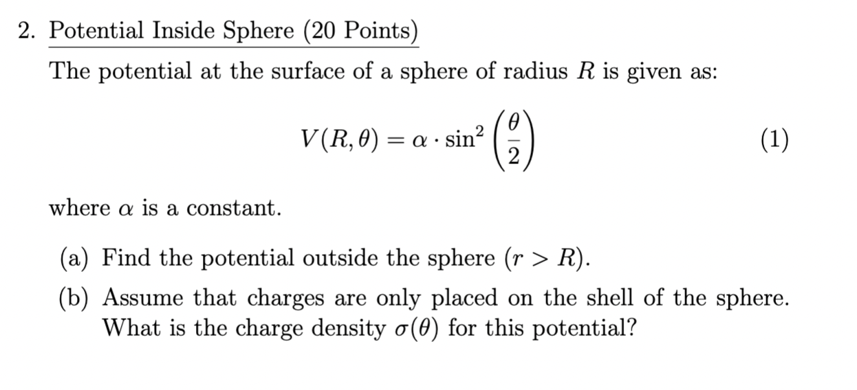 Solved The potential at the surface of a sphere of radius R | Chegg.com