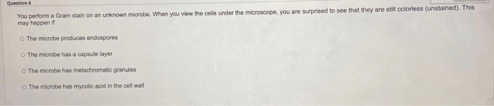 Solved Question You perform a Gram stain on an unknown | Chegg.com