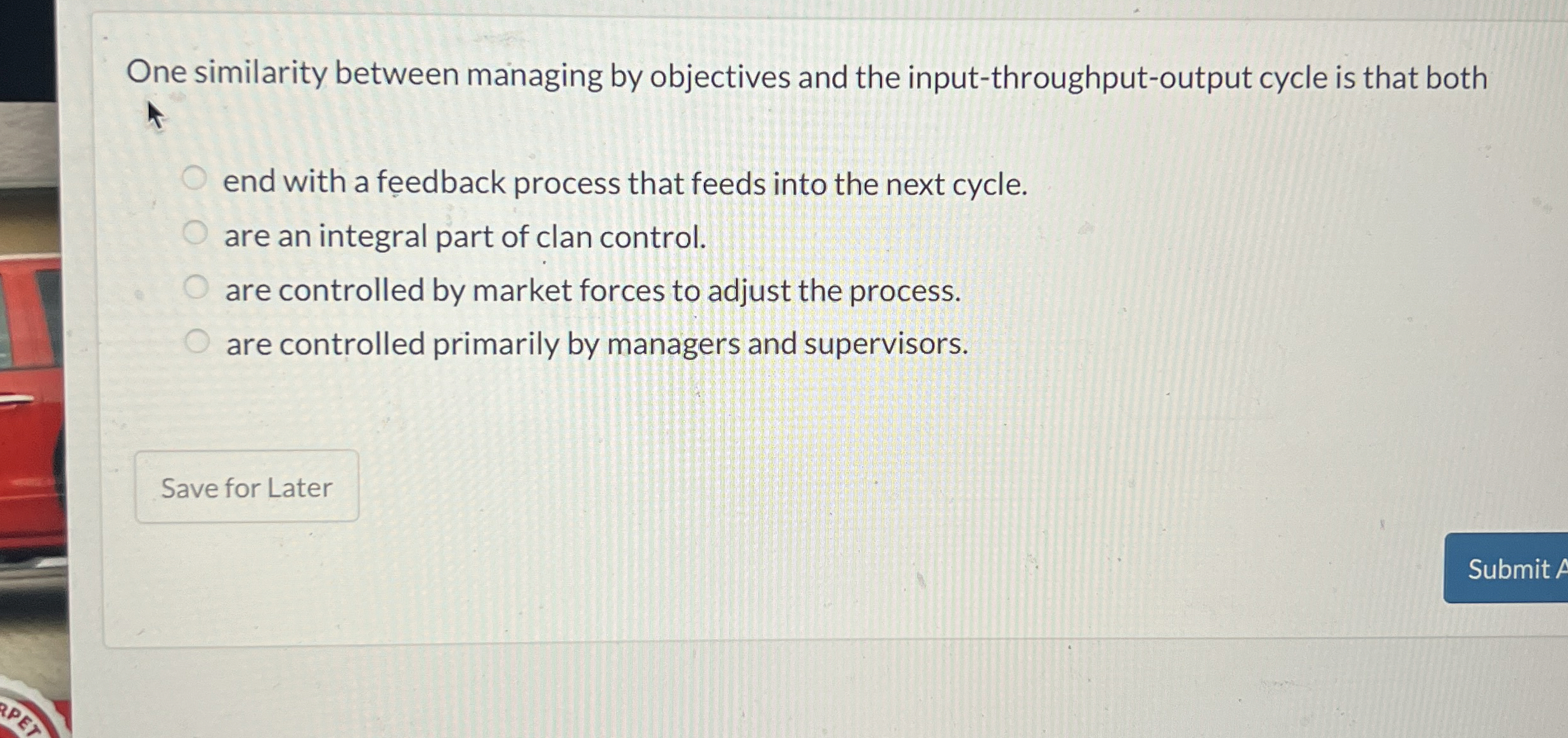 Solved One similarity between managing by objectives and the | Chegg.com