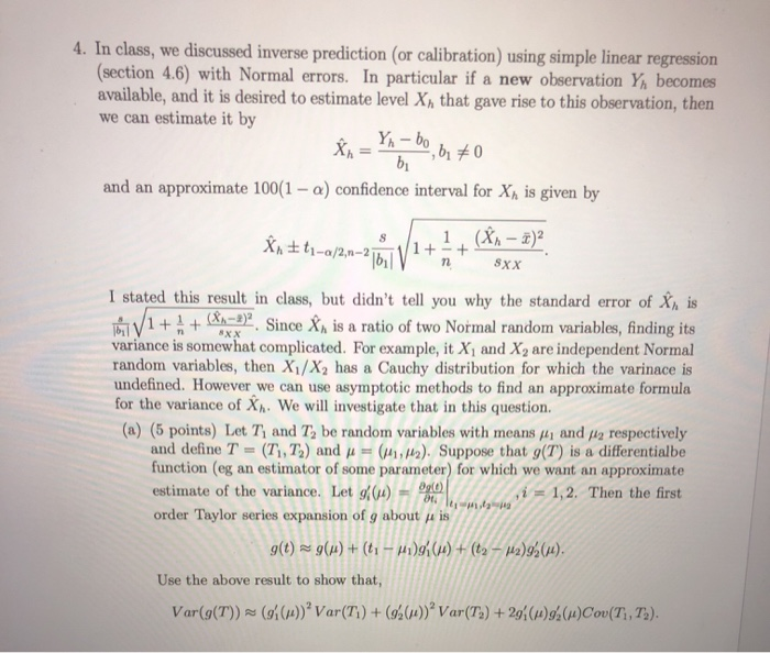 Solved 4. In class, we discussed inverse prediction (or | Chegg.com