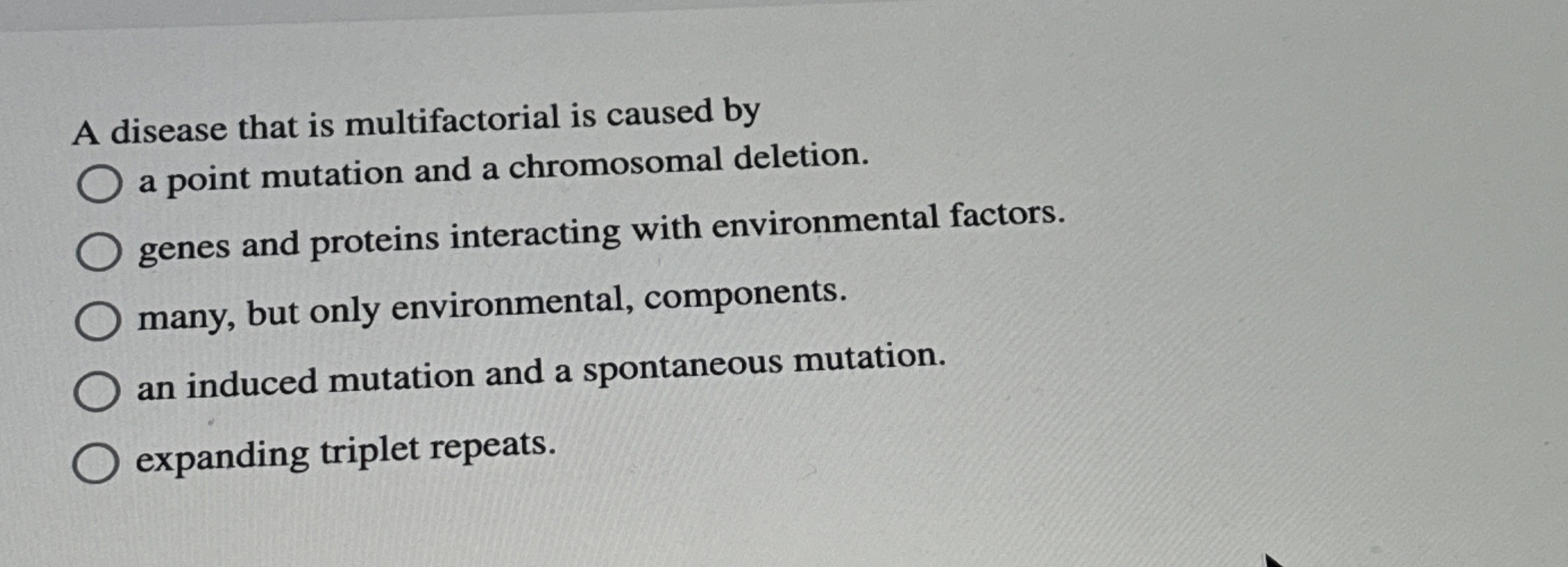 Solved A disease that is multifactorial is caused bya point | Chegg.com