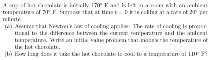 Solved A Cup Of Hot Chocolate Is Initially 170 F And Is Chegg Com