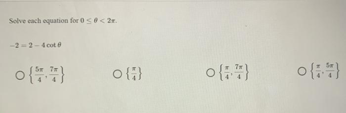 Solved Solve each equation for 0 | Chegg.com