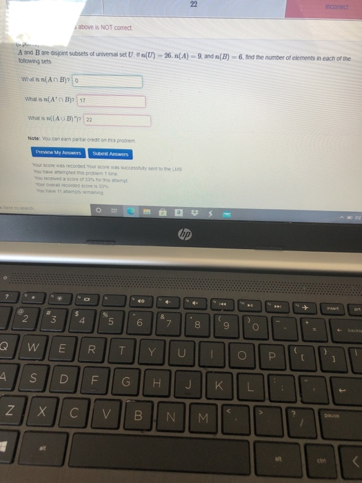 Solved 22 incorrect s above is NOT correct A and B are | Chegg.com
