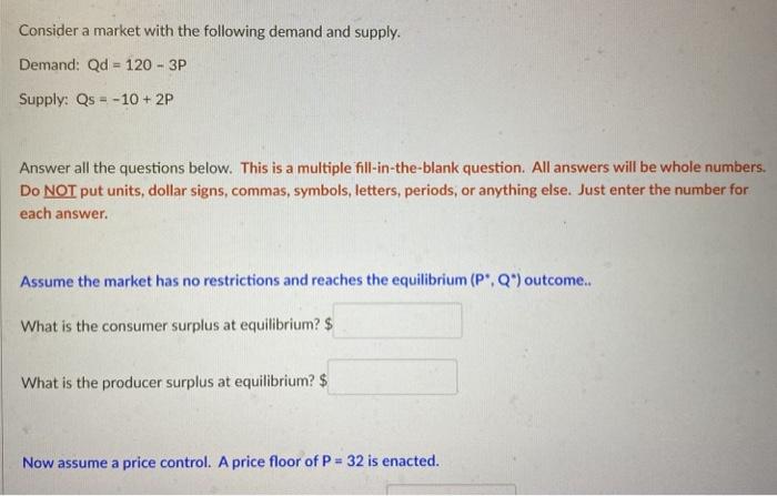 Solved Consider a market with the following demand and | Chegg.com