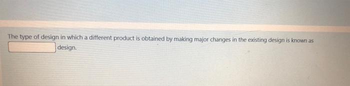 Solved it is in engineering design 1 please answer quickly I | Chegg.com