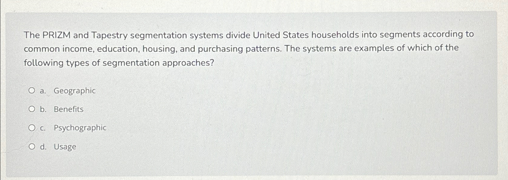 Solved The PRIZM and Tapestry segmentation systems divide | Chegg.com