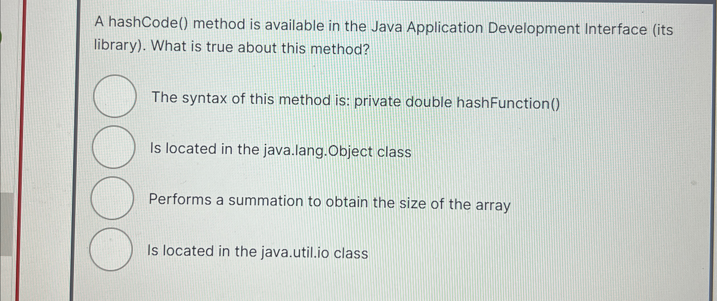 Solved A hashCode() ﻿method is available in the Java | Chegg.com