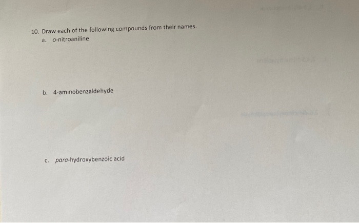 Solved 10. Draw each of the following compounds from their | Chegg.com