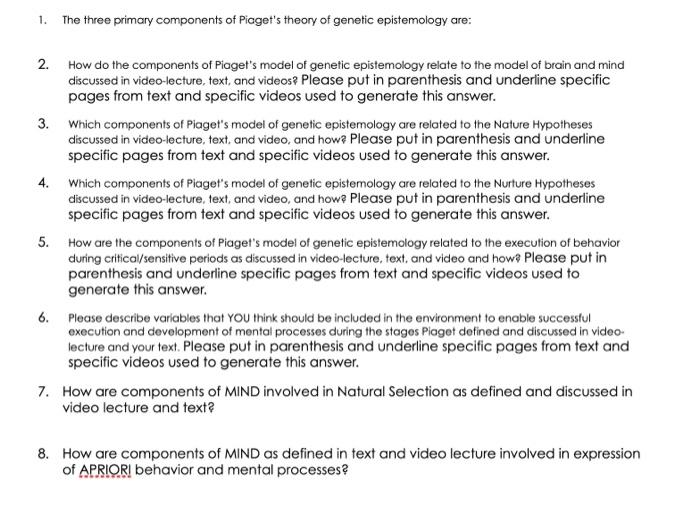 Solved 1. The three primary components of Piaget s theory of