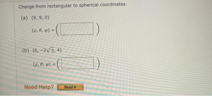 Solved Change from rectangular to spherical coordinates. | Chegg.com