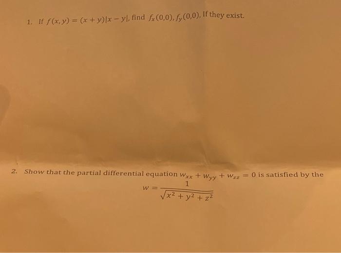 1 If Fxyxy∣x−y∣ Find Fx00fy00 If 2966