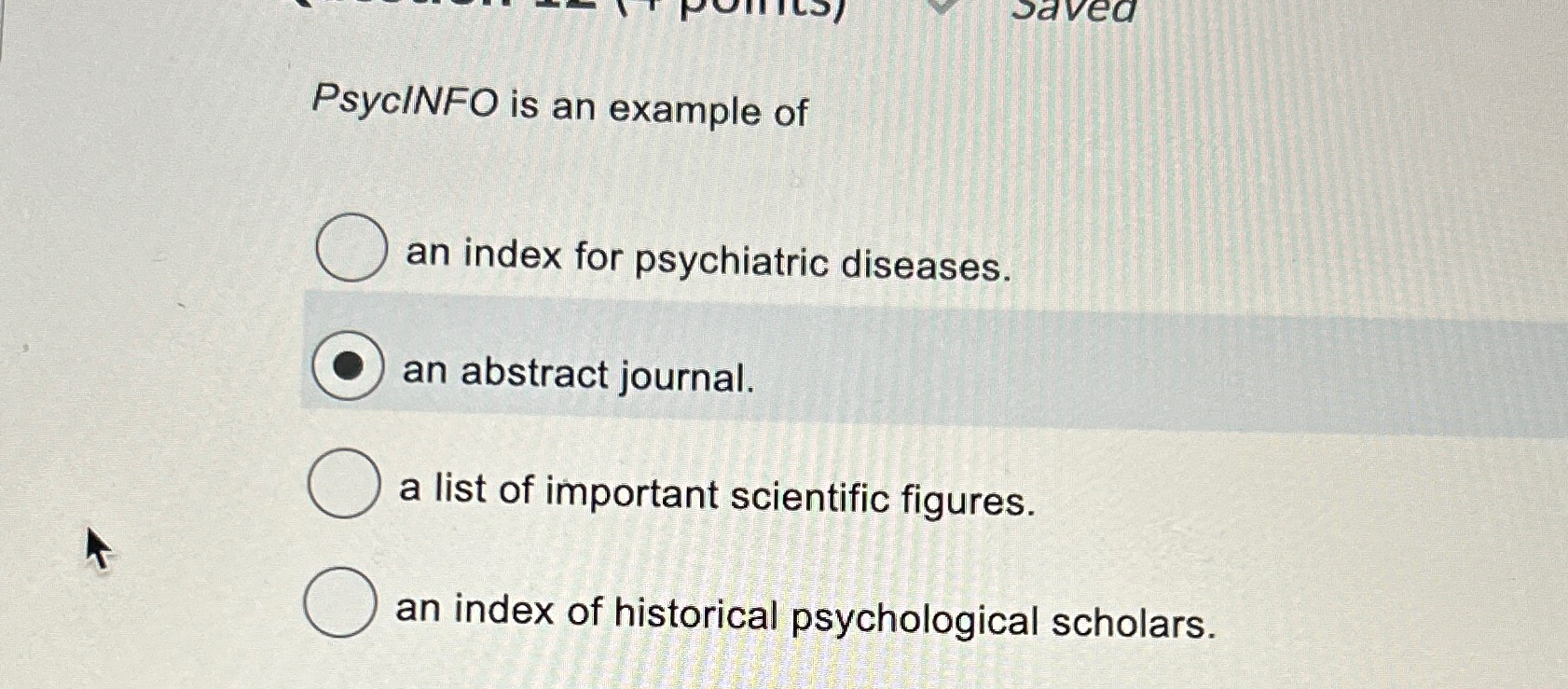 Solved PsycINFO is an example ofan index for psychiatric | Chegg.com