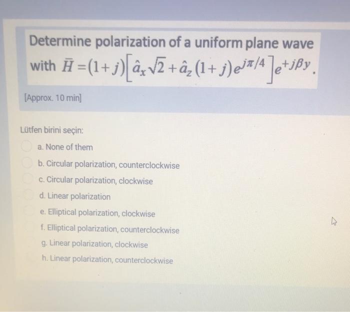 Solved Determine polarization of a uniform plane wave + | Chegg.com
