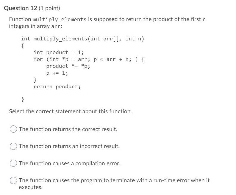 Solved Question 12 (1 point) Function multiply_elements is | Chegg.com