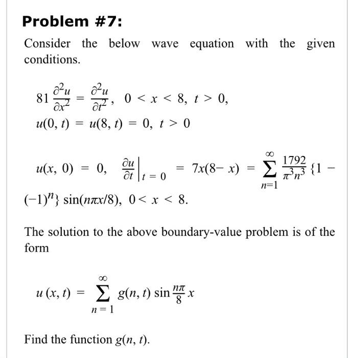 Solved Problem #7: Consider the below wave equation with the | Chegg.com
