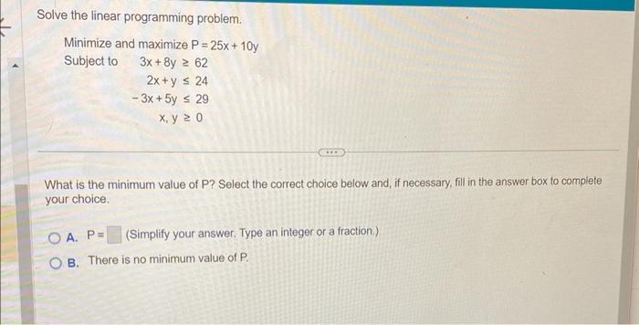 Solved Solve the linear programming problem. Minimize and | Chegg.com image.