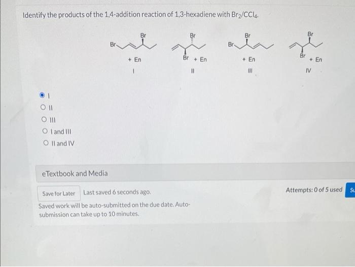 Solved Identify the products of the 1,4-addition reaction of | Chegg.com