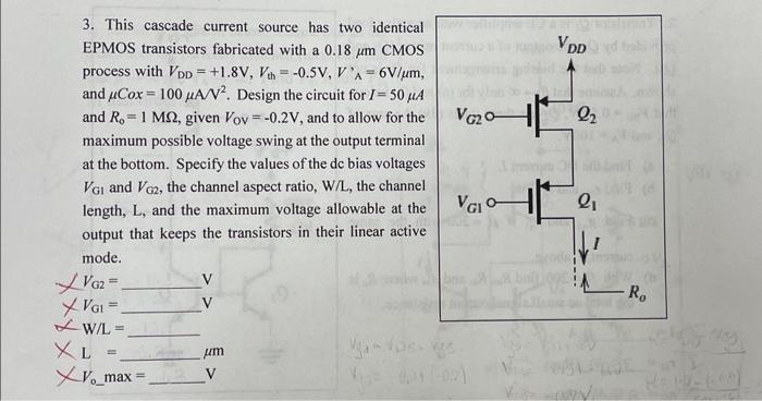 Solved 3. This cascade current source has two identical | Chegg.com