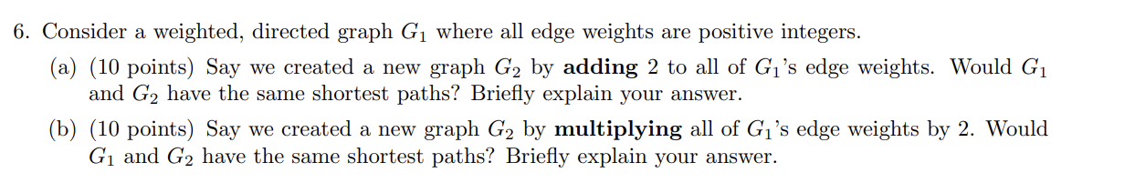 Solved Consider a weighted, directed graph G1 ﻿where all | Chegg.com