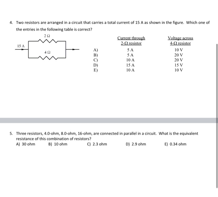 4 Two Resistors Are Arranged In A Circuit That Chegg 