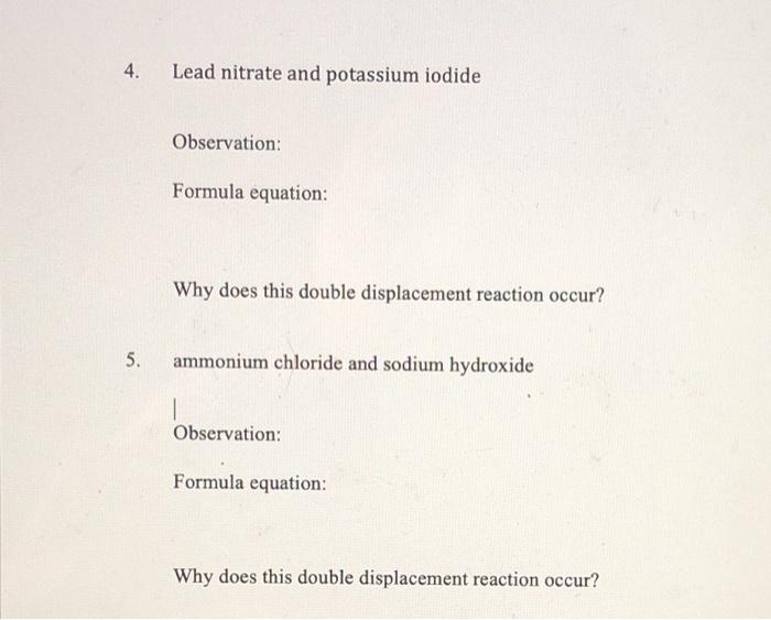 Solved 4. Lead nitrate and potassium iodide Observation
