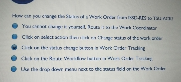 Solved How can you change the Status of a Work Order from | Chegg.com