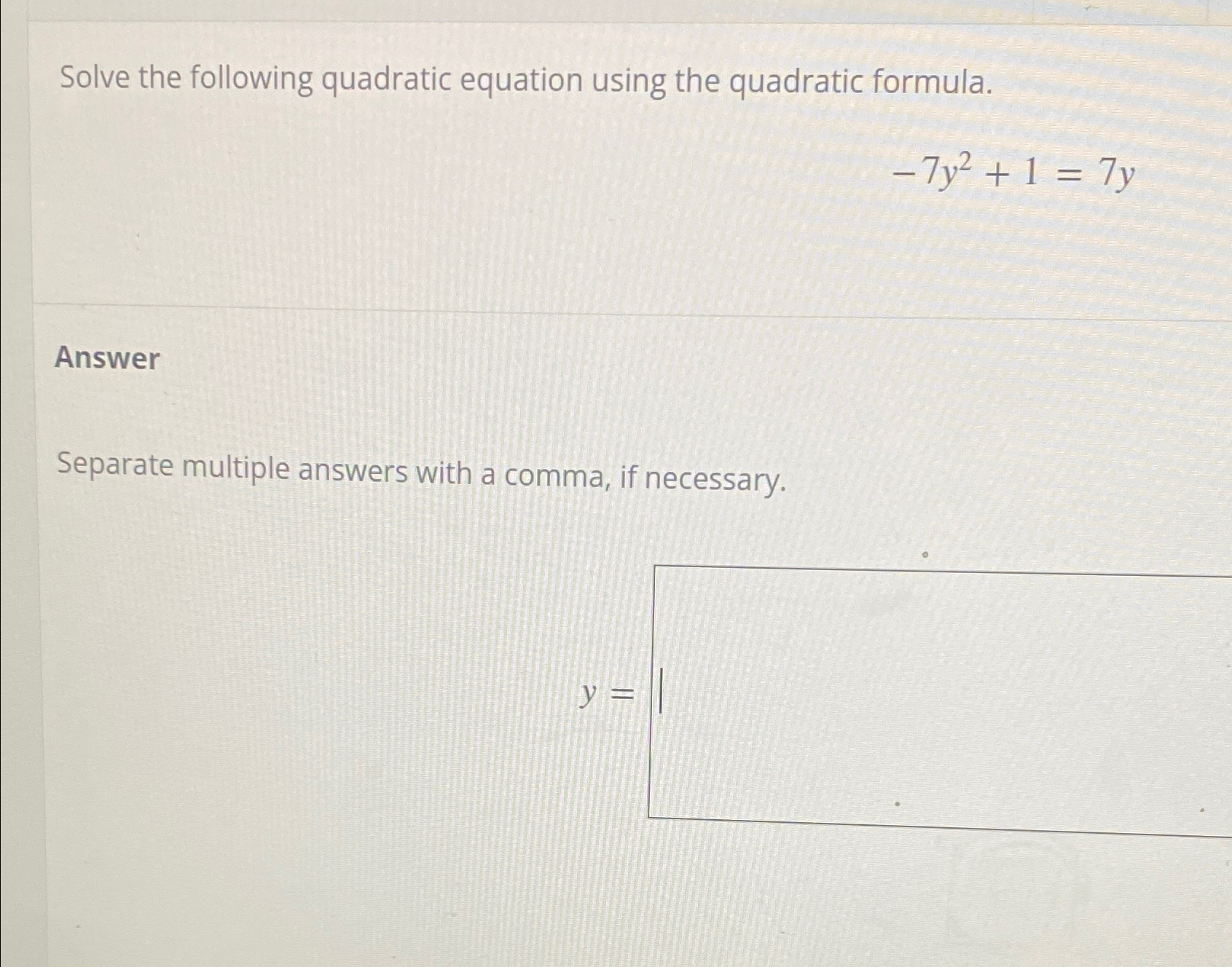 Solved Solve the following quadratic equation using the | Chegg.com