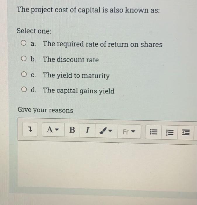 Solved The project cost of capital is also known as Select