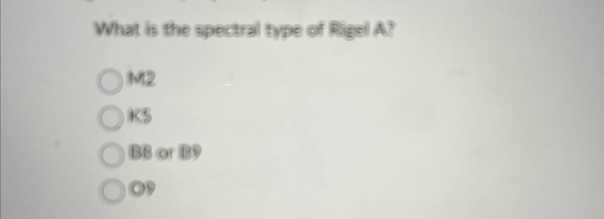 Solved What is the spectral type of Rigel A?M2KsB8 ﻿or B9os | Chegg.com