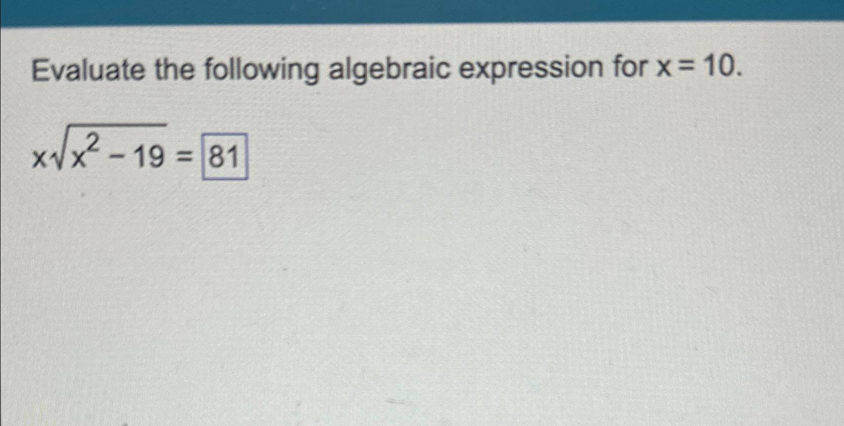 evaluate the expression 10 3 x for x 2