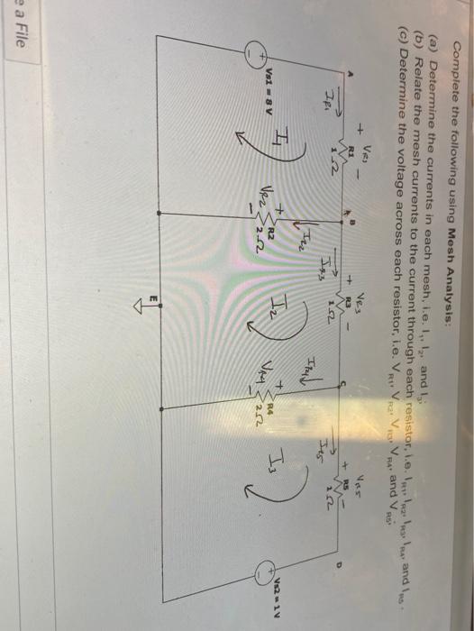 Solved Complete the following using Mesh Analysis: (a) | Chegg.com
