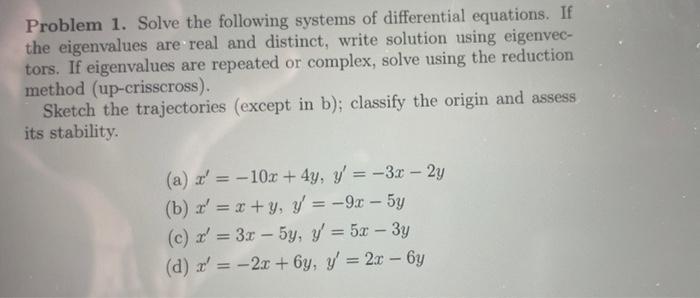 Solved Problem 1. Solve The Following Systems Of | Chegg.com