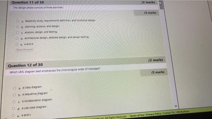 Solved /2 marks Question 11 of 30 The design phase consists | Chegg.com