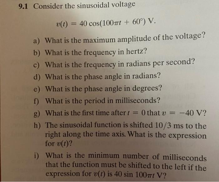 Solved 9.1 Consider the sinusoidal voltage | Chegg.com