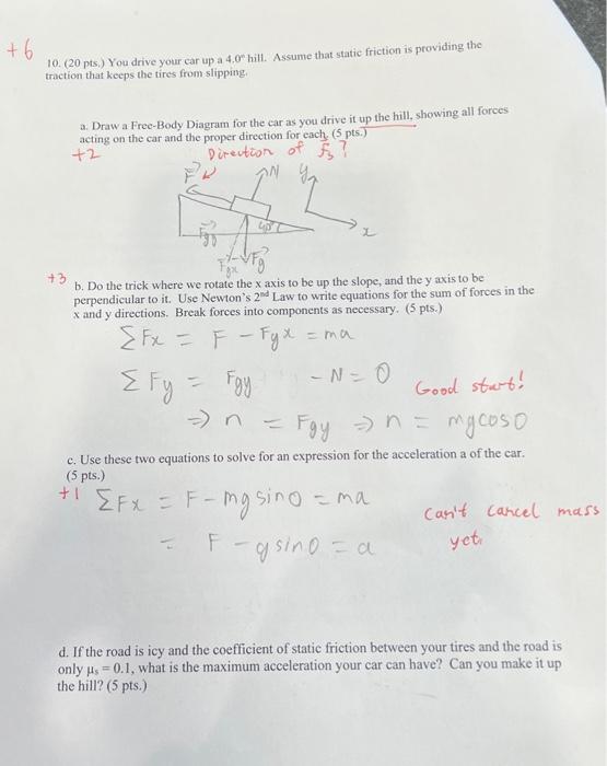 Solved 10. ( 20 pts, ) You drive your car up a 4,0∘ hill. | Chegg.com