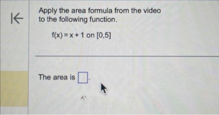 Solved Apply the area formula from the video to the | Chegg.com