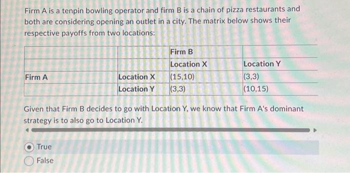 Solved Firm A is a tenpin bowling operator and firm B is a | Chegg.com