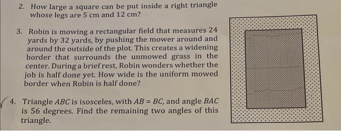 Solved 2. How large a square can be put inside a right | Chegg.com