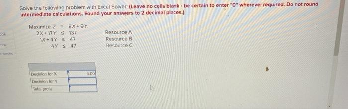 Solved Solve the following problem with Excel Solver: (Leave | Chegg.com